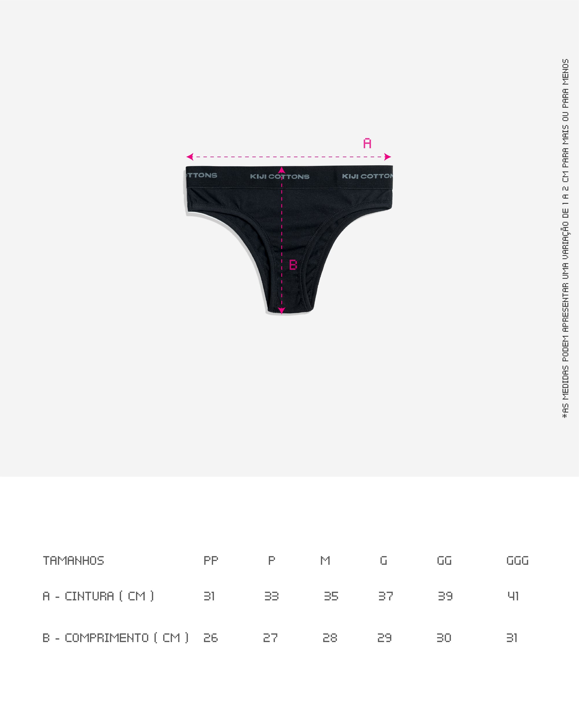 Guia de tamanhos da calcinha Kiji, valido para as 2 cores, as medidas estão disponíveis na descrição do produto.